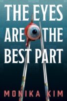 The Eyes Are the Best Part by Monika Kim (ePUB) Free Download