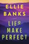 Lies Make Perfect by Ellie Banks (ePUB) Free Download