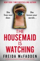 The Housemaid Is Watching by Freida McFadden (ePUB) Free Download