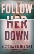 Follow Her Down by Victoria Helen Stone (ePUB) Free Download