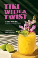 Tiki with a Twist by Lynn Calvo, James O. Fraioli (ePUB) Free Download