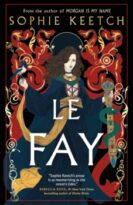 Le Fay by Sophie Keetch (ePUB) Free Download
