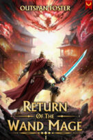 Return of the Wand Mage by Outspan Foster (ePUB) Free Download
