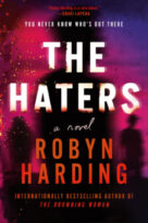 The Haters by Robyn Harding (ePUB) Free Download