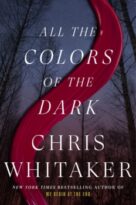 All the Colors of the Dark by Chris Whitaker (ePUB) Free Download