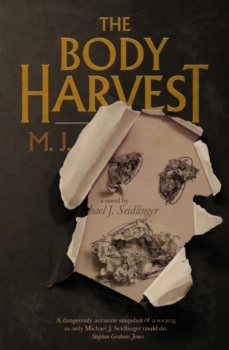 The Body Harvest by Michael J. Seidlinger (ePUB) Free Download