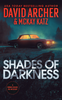 Shades of Darkness by David Archer, McKay Katz (ePUB) Free Download