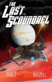 The Last Scoundrel by Jonathan Yanez, Ross Buzell (ePUB) Free Download