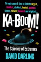 Ka-boom!: The Science of Extremes by David Darling (ePUB) Free Download